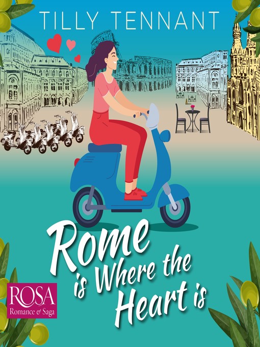 Title details for Rome is where the Heart is--From Italy with Love Book 1 by Tilly Tennant - Available